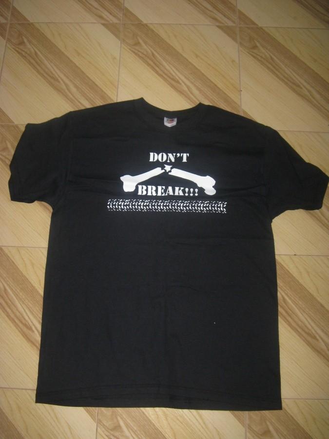 T-shirt Don't break!