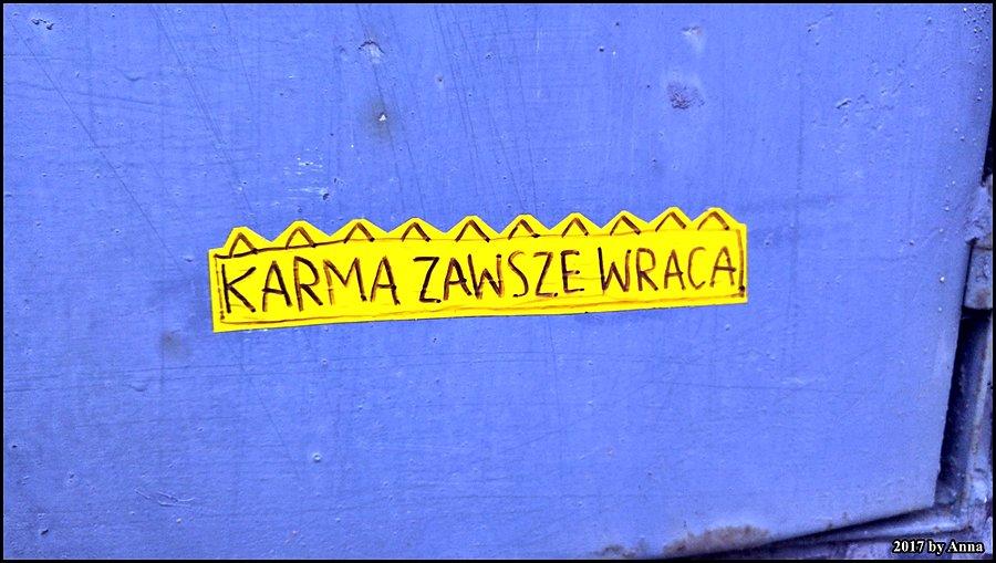 Karma ZAWSZE wraca!