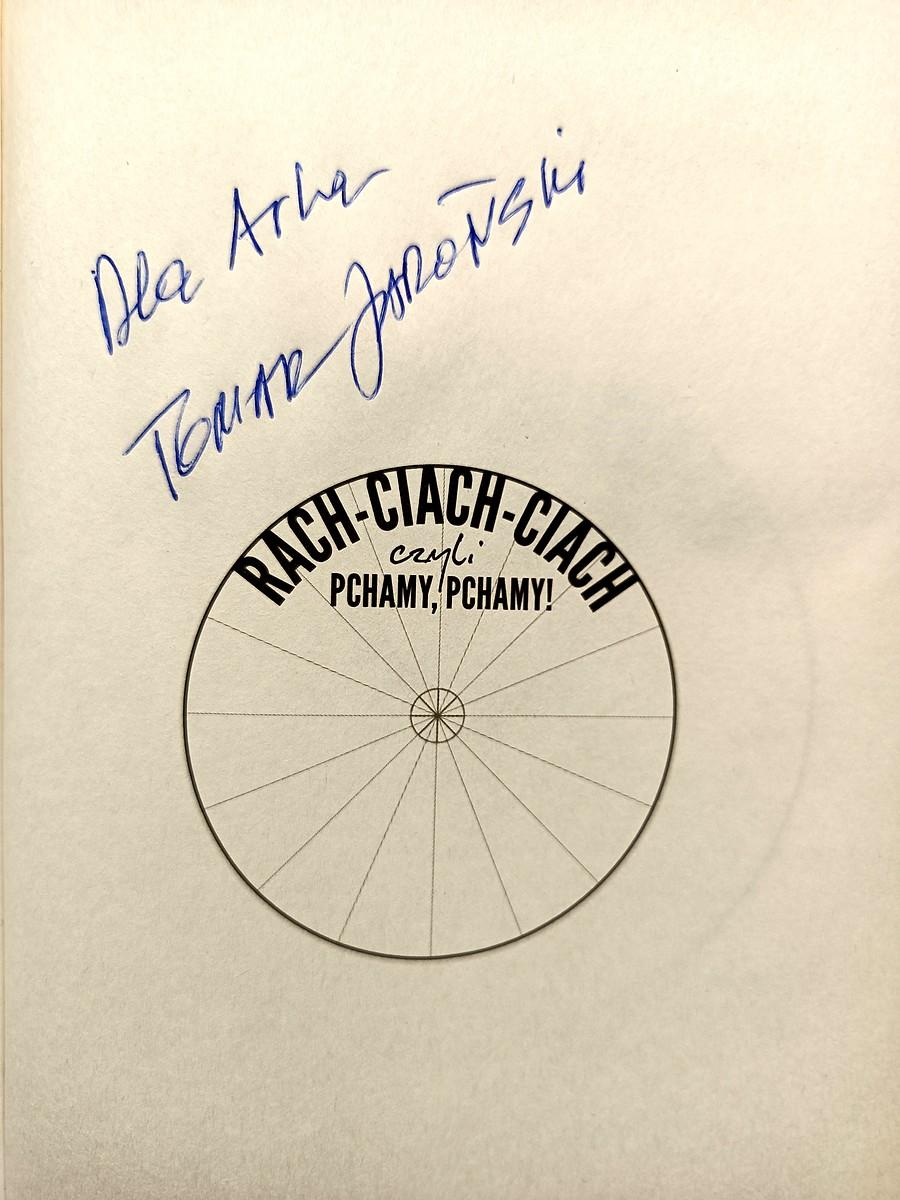 I książka "Rach - ciach - ciach, czyli pchamy, pchamy!" podpisana :)