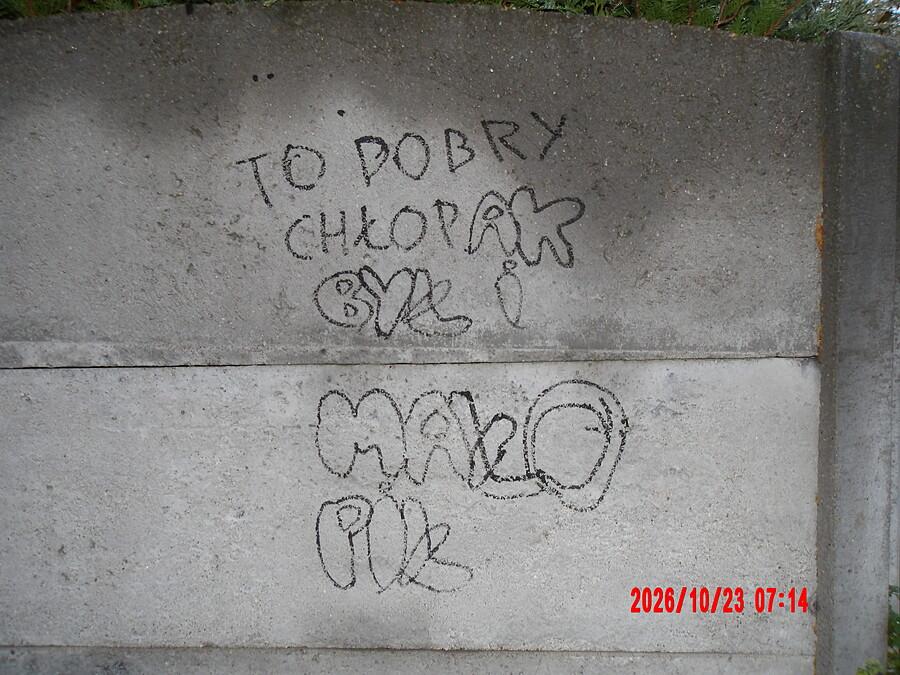 To dobry chłopak był... taki napis na murze w Chorzowie Batorym